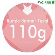 Runde Banner selbst gestalten, Textil Premium B1 (PVC frei)